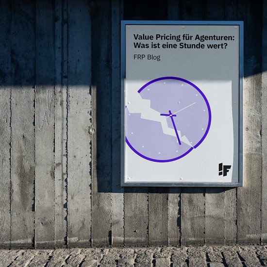 Value-based Pricing für Agenturen: Was ist eine Stunde wert?