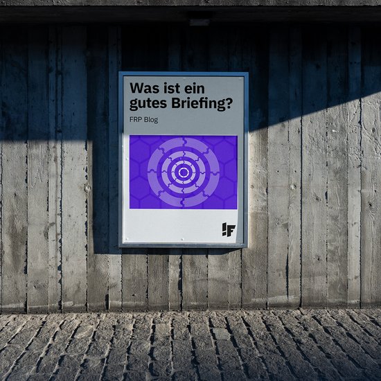 Was ist ein gutes Briefing?