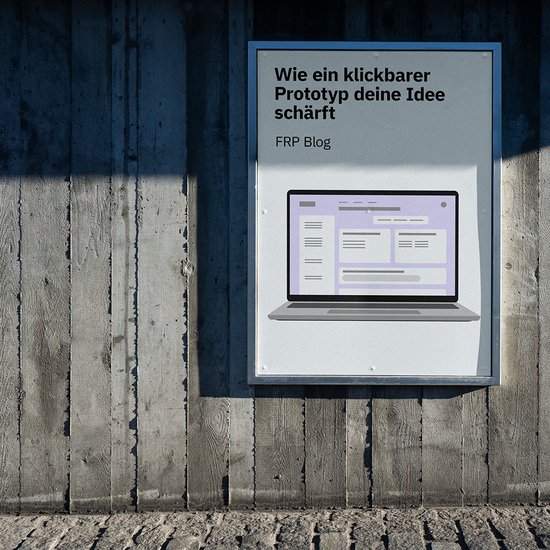 Wie ein klickbarer Prototyp deine Idee schärft